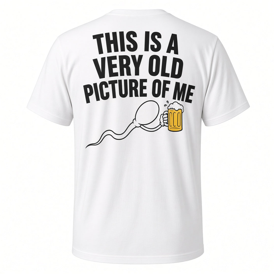 This Is A Very Old Picture Of Me Funny Back Print T-Shirt