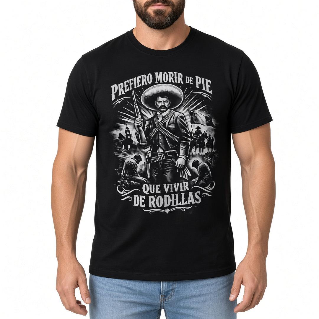 Prefiero Morir De Pie Que Vivir De Rodillas Men&